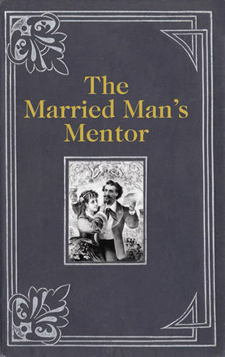 The Married Man&#39;s Mentor