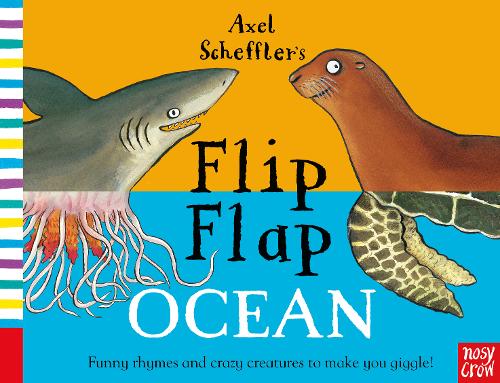 Axel Scheffler&#39;s Flip Flap Ocean