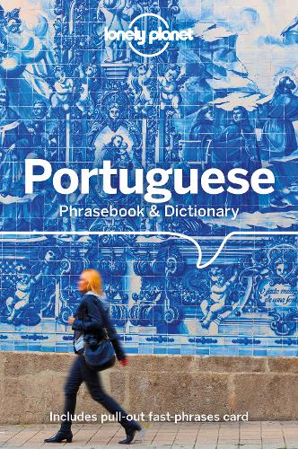 Lonely Planet Portuguese Phrasebook &amp; Dictionary