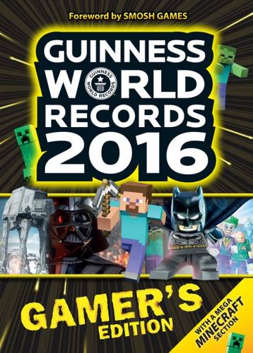 Guinness World Records 2016 Gamer&#39;s Edition