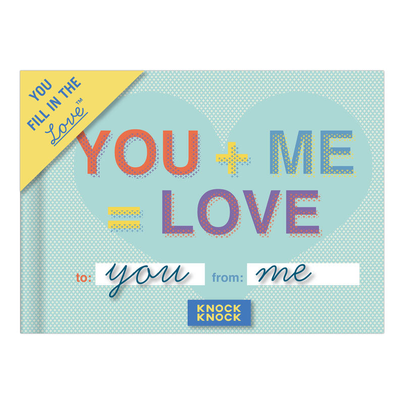 Knock Knock You + Me = Love Fill in the Love Journal (You Fill in the Love)