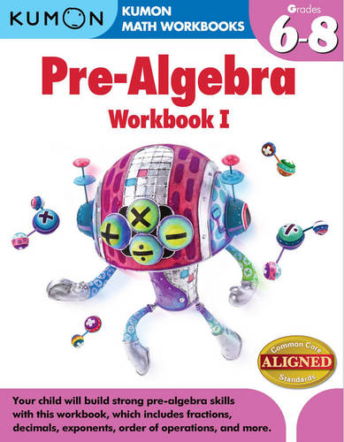 Kumon Pre-algebra Workbook I