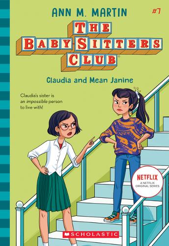 Claudia and Mean Janine (the Baby-Sitters Club, 7), Volume 7