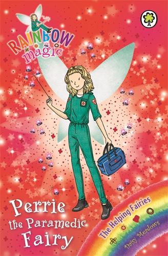 Rainbow Magic: Perrie the Paramedic Fairy: The Helping Fairies Book 3