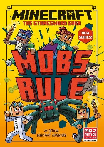 Minecraft: Mobs Rule! (Stonesword Saga, Book 2)