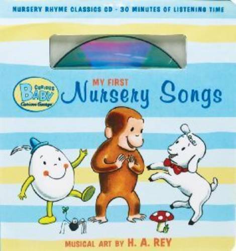 Curious Baby My First Nursery Songs (curious George Book &amp; Cd)