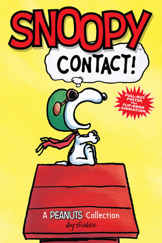 Snoopy: Contact!  (PEANUTS AMP! Series Book 5)