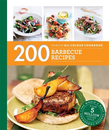 Hamlyn All Colour Cookery: 200 Barbecue Recipes: Hamlyn All Colour Cookbook
