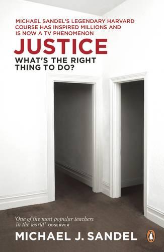 Justice: What&#39;s the Right Thing to Do?