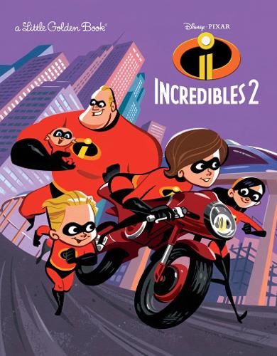 Incredibles 2 Little Golden Book (Disney/Pixar Incredibles 2)