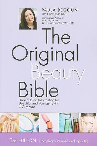 The Original Beauty Bible: Skincare Facts for Ageless Beauty