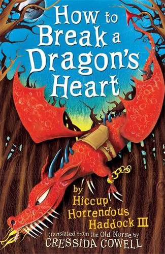 How to Break a Dragon&#39;s Heart: Book 8