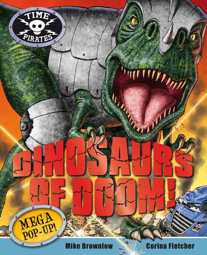 Time Pirates: Dinosaurs of Doom