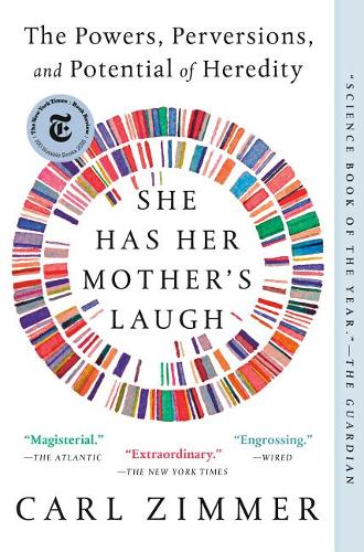 She Has Her Mother&#39;s Laugh: The Powers, Perversions, and Potential of Heredity