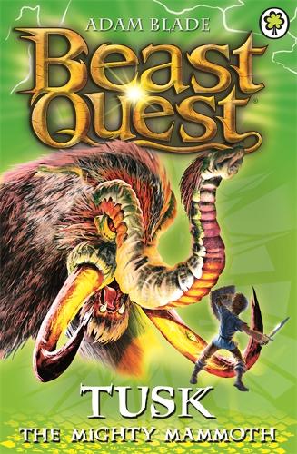 Beast Quest: Tusk the Mighty Mammoth: Series 3 Book 5