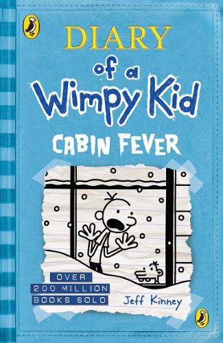 Diary of a Wimpy Kid: Cabin Fever (Book 6) by Jeff Kinney