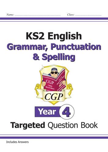 KS2 English Targeted Question Book: Grammar, Punctuation &amp; Spelling - Year 4
