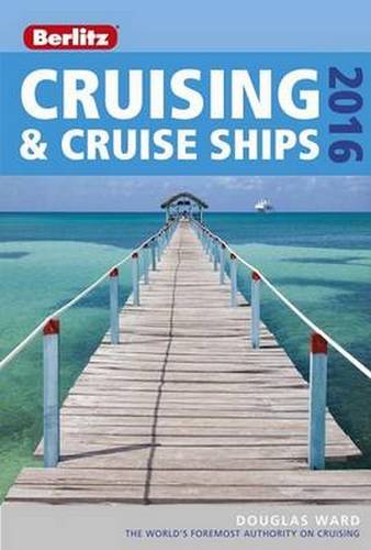 Berlitz: Cruising &amp; Cruise Ships 2016