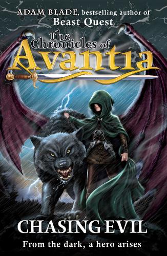The Chronicles of Avantia: Chasing Evil: Book 2