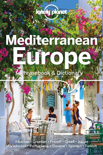 Lonely Planet Mediterranean Europe Phrasebook &amp; Dictionary