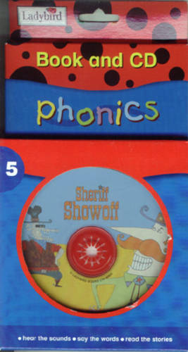 Phonics 5: Sheriff Showoff Book And Cd Pack