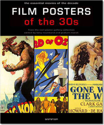 Film Posters of the 30s: The Essential Movies of the Decade