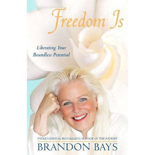 Freedom Is: Liberating your boundless potential