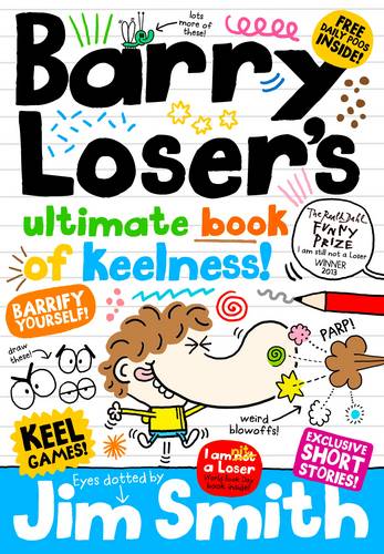 Barry Loser&#39;s Ultimate Book of Keelness