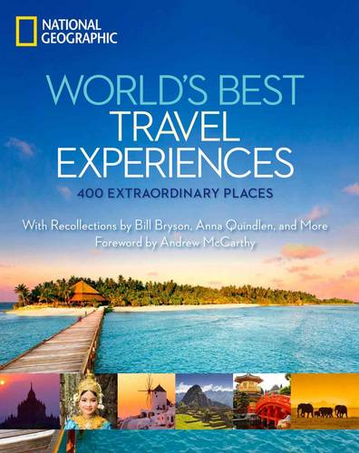 World&#39;s Best Travel Experiences: 400 Extraordinary Places