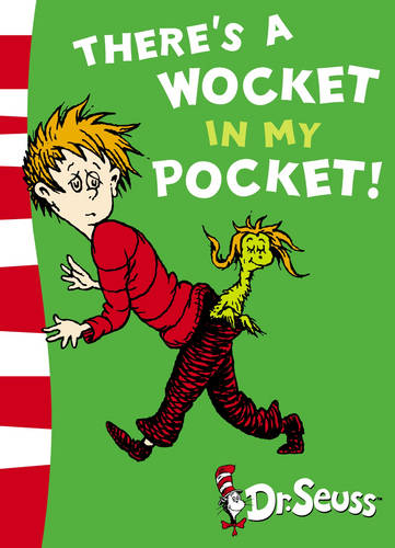 There&#39;s a Wocket in my Pocket: Blue Back Book (Dr. Seuss - Blue Back Book)