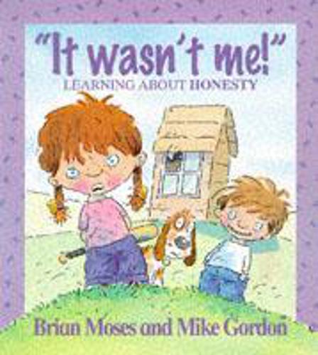 Values: It Wasn&#39;t Me! - Learning About Honesty