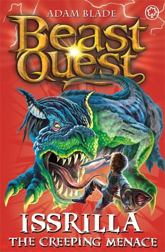 Beast Quest: Issrilla the Creeping Menace: Series 12 Book 3