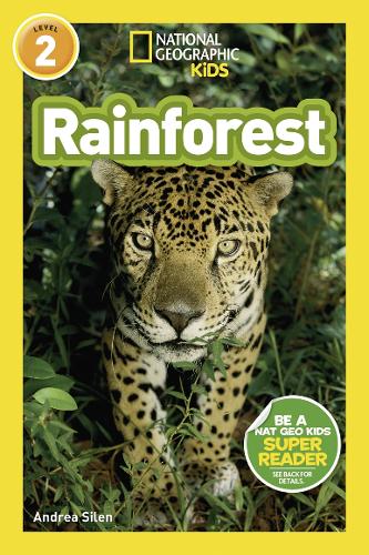 National Geographic Reader: Rainforest (L2) (National Geographic Readers)