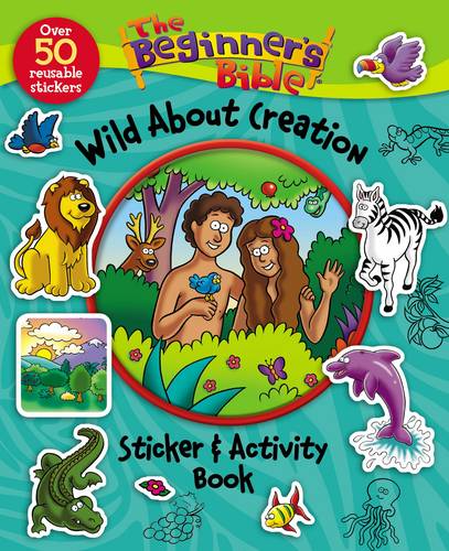 The Beginner&#39;s Bible Wild About Creation Sticker and Activity Book