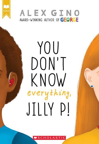 You Don&#39;t Know Everything, Jilly P!