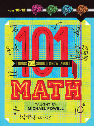 101 Things You Should Know About Math