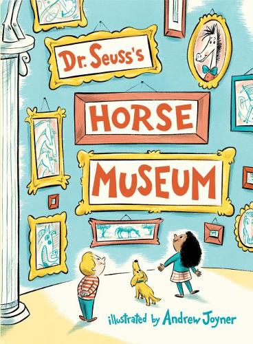 Dr. Seuss&#39;s Horse Museum