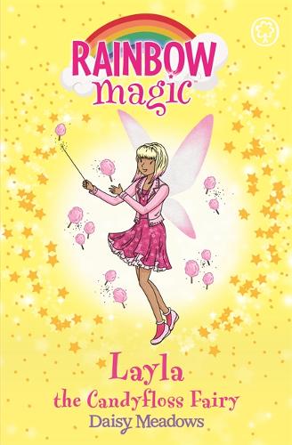 Rainbow Magic: Layla the Candyfloss Fairy: The Sweet Fairies Book 6