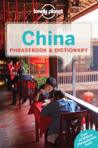 Lonely Planet China Phrasebook &amp; Dictionary