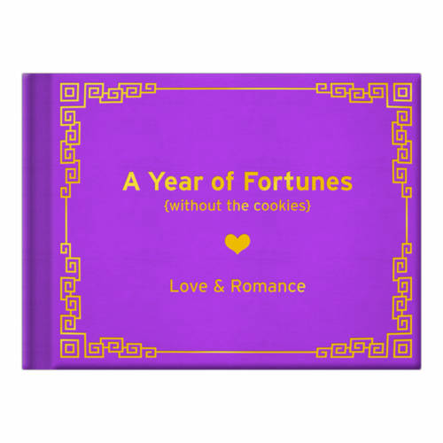 Knock Knock a Year of Fortunes (Without the Cookies): Love and Romance