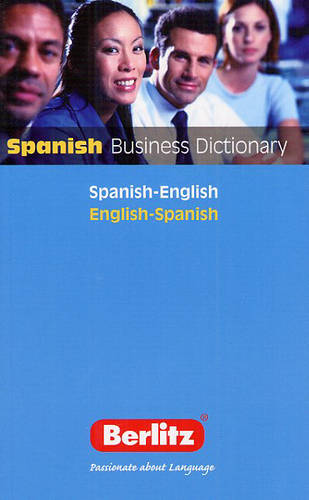 Spanish Berlitz Business Dictionary