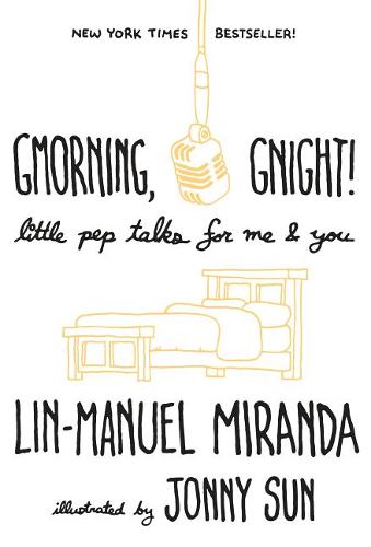 Gmorning, Gnight!: Little Pep Talks for Me &amp; You