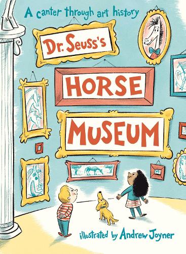 Dr. Seuss&#39;s Horse Museum