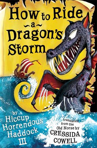 How to Ride a Dragon&#39;s Storm: Book 7