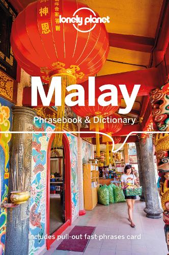 Lonely Planet Malay Phrasebook &amp; Dictionary