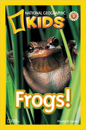 National Geographic Kids Readers: Frogs (National Geographic Kids Readers: Level 1 )
