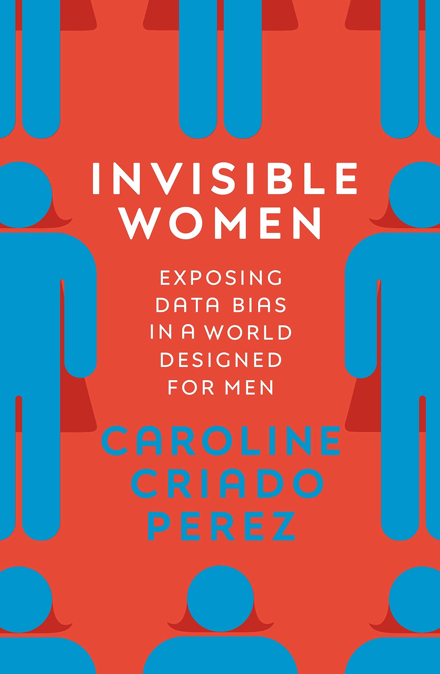 Invisible Women by Caroline Perez