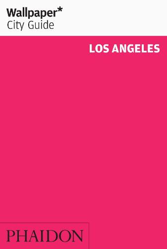 Wallpaper* City Guide Los Angeles 2012 (2nd)