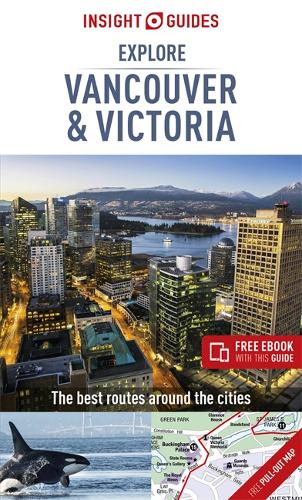 Insight Guides Explore Vancouver &amp; Victoria (Travel Guide with Free eBook)