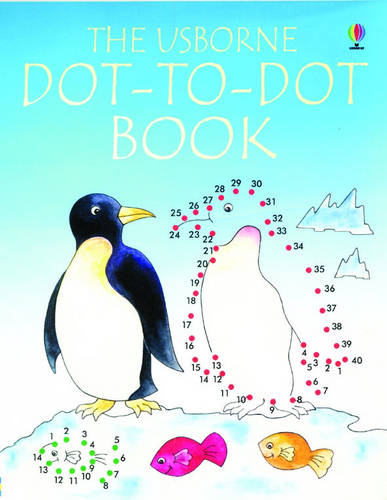The Usborne Dot-to-Dot Book